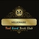 Millionaire Feel Good Book Club  FAQ Page